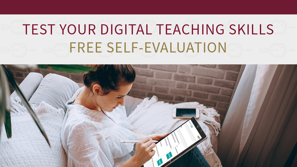 Test your digital teaching skills - free self-evaluation